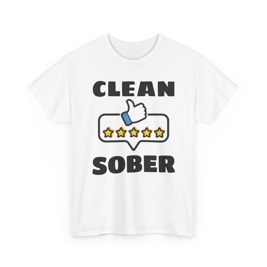 Clean Sober T-Shirt — Recovery Support 5-Star Thumbs Up Tee