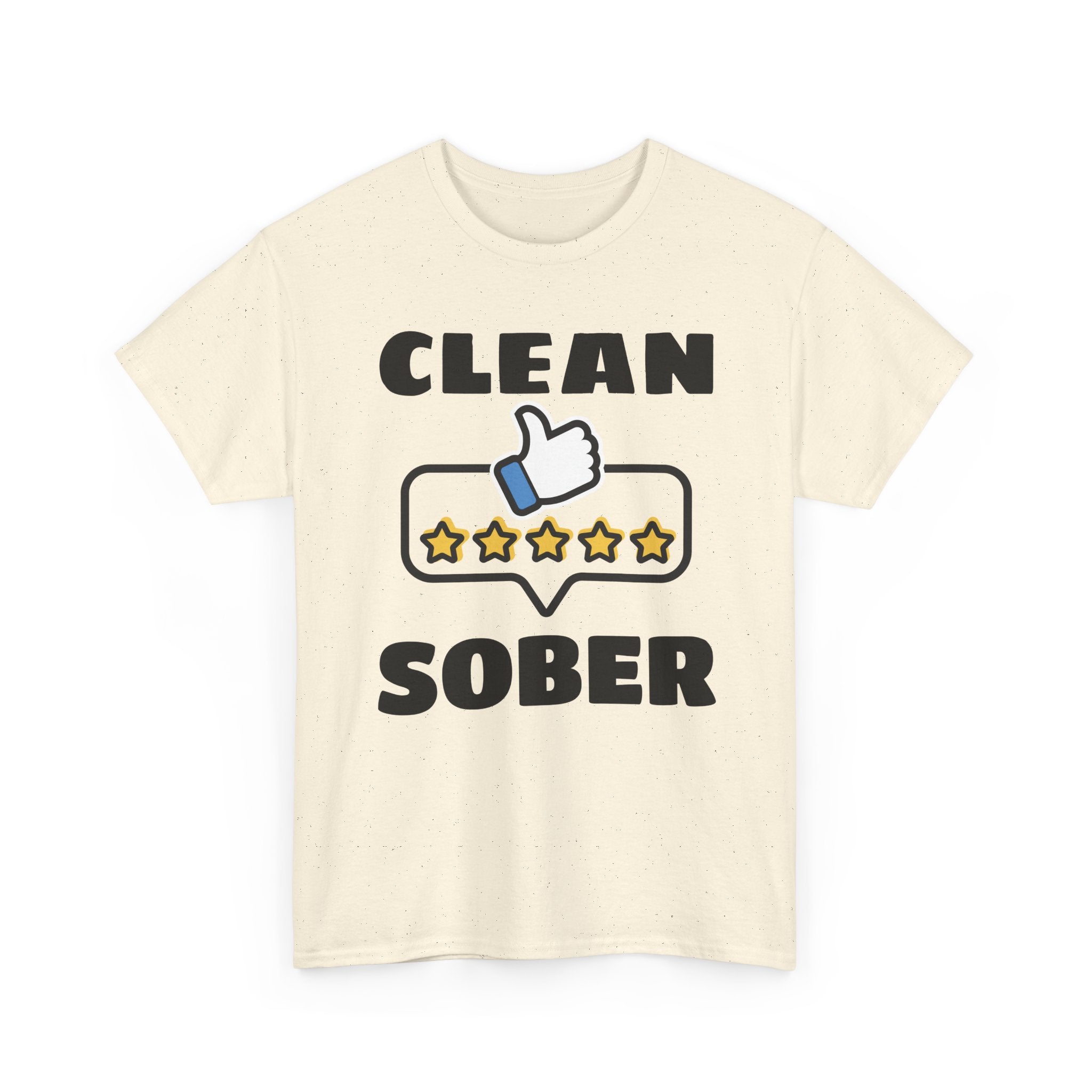 Clean Sober T-Shirt — Recovery Support 5-Star Thumbs Up Tee