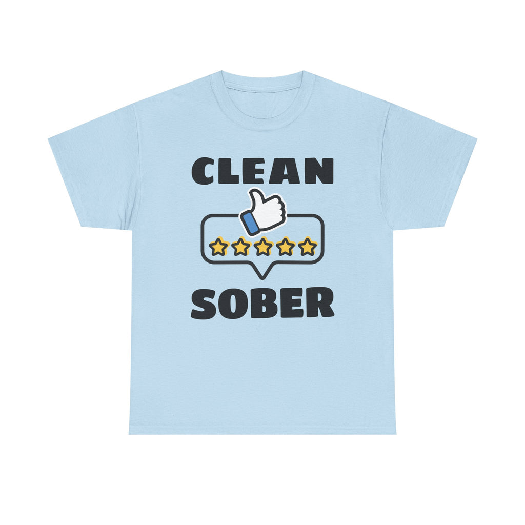 Clean Sober T-Shirt — Recovery Support 5-Star Thumbs Up Tee