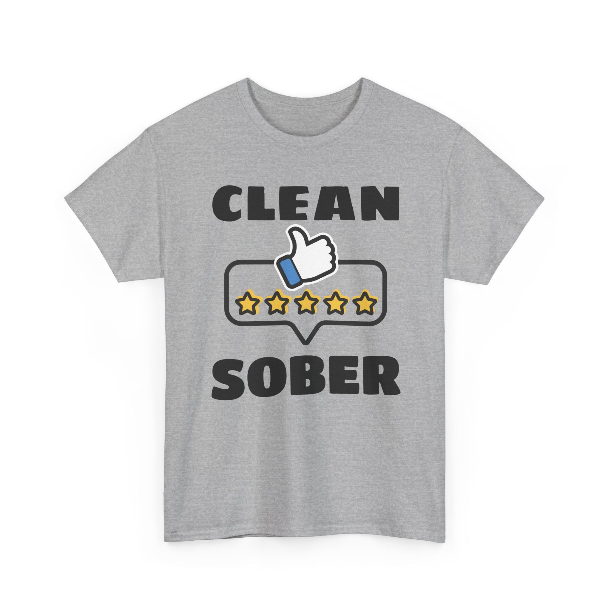 Clean Sober T-Shirt — Recovery Support 5-Star Thumbs Up Tee