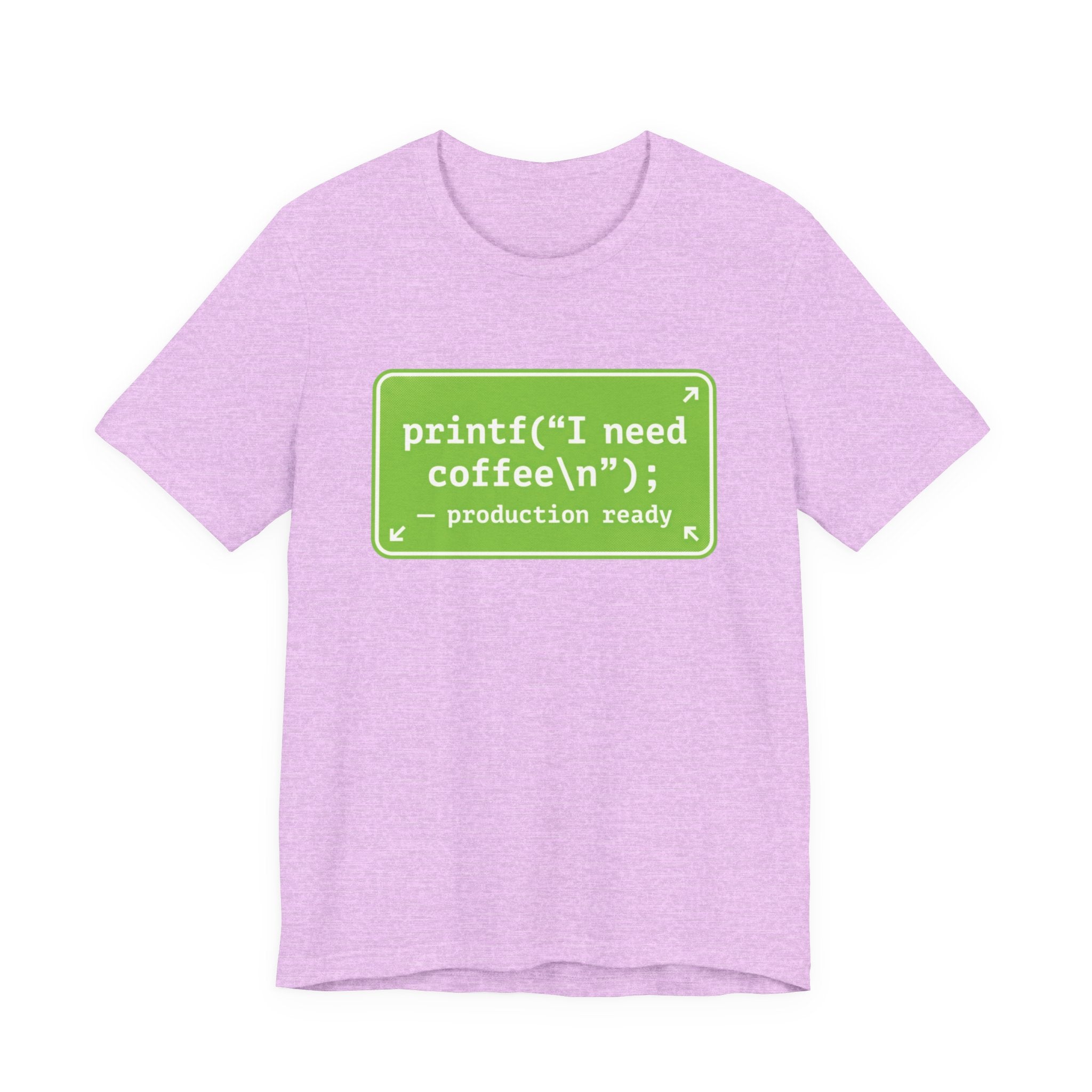 Programmer Coffee Tee — "printf("I need coffee\n");" Coding T‑Shirt