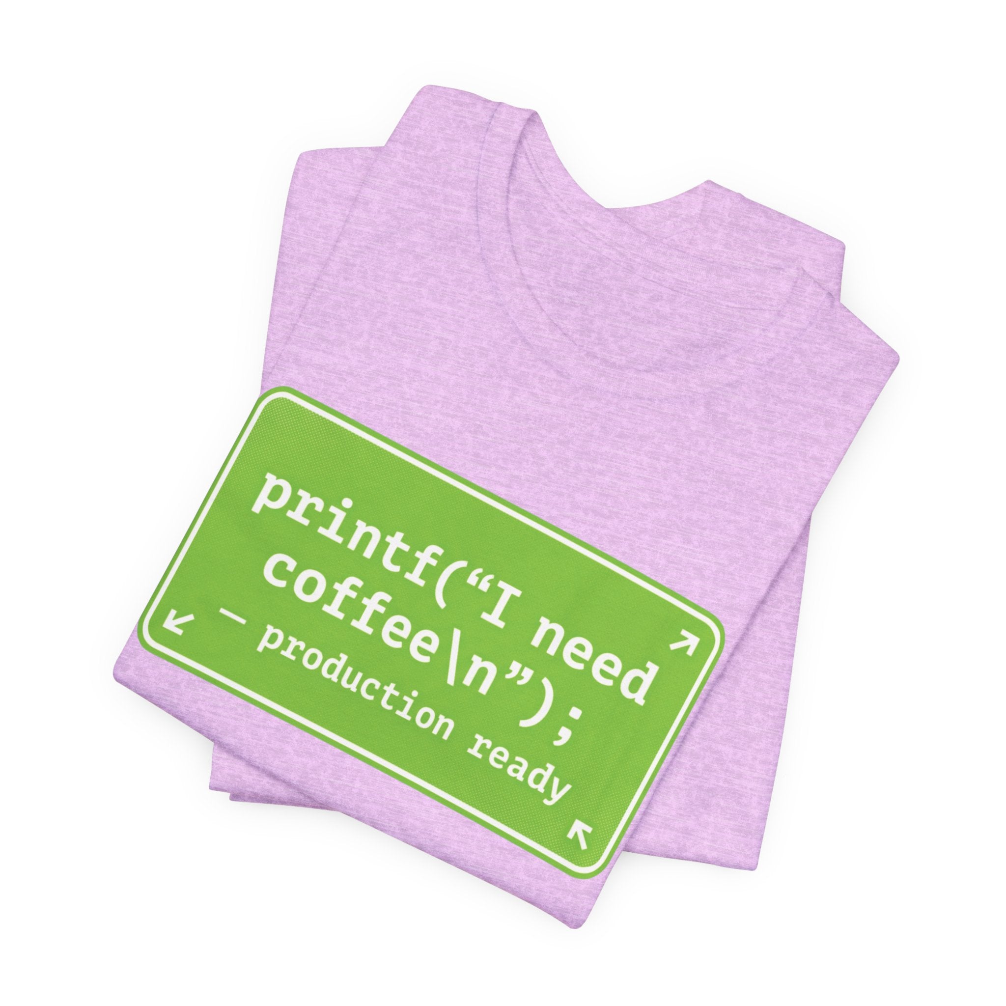 Programmer Coffee Tee — "printf("I need coffee\n");" Coding T‑Shirt