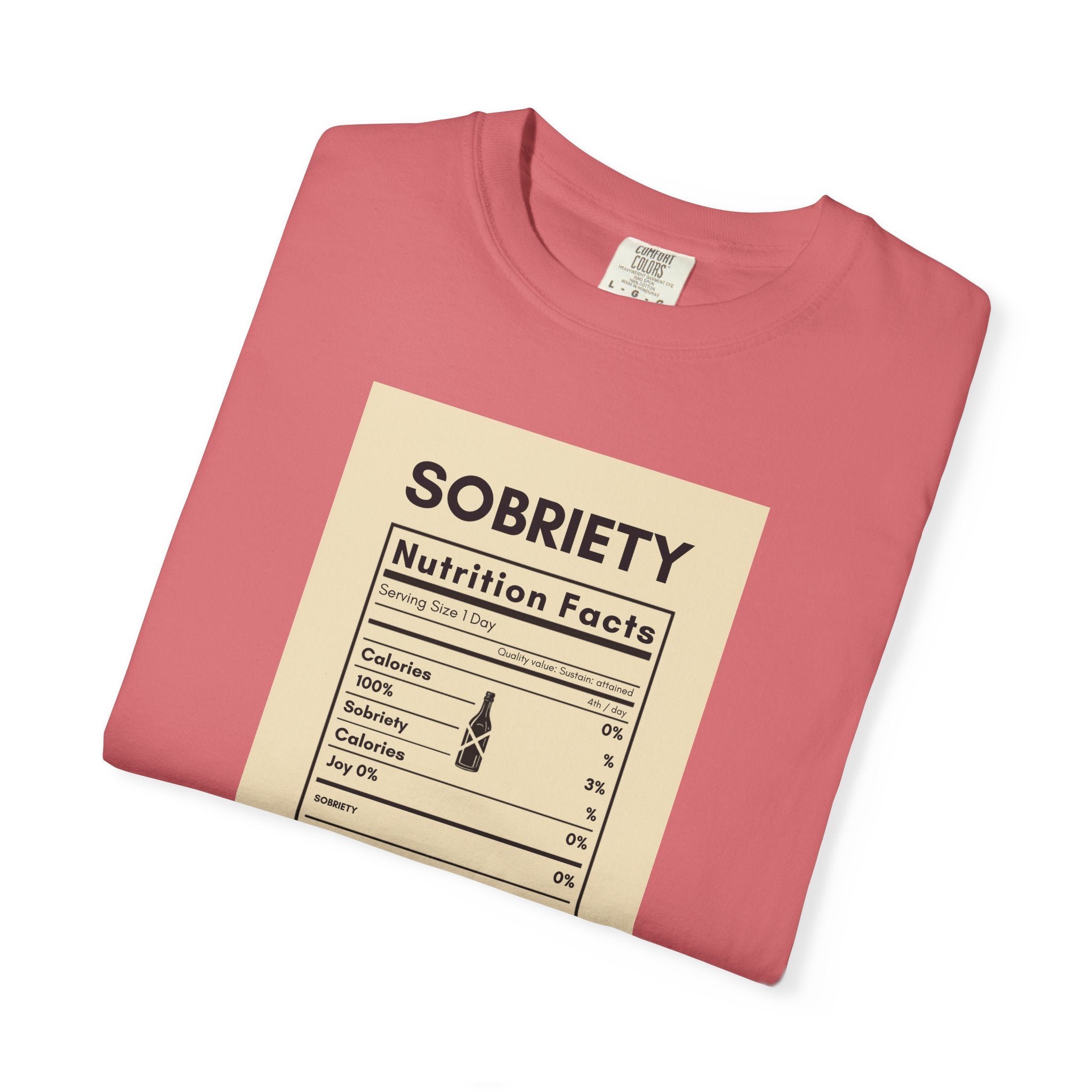 Sobriety Nutrition Facts T-Shirt