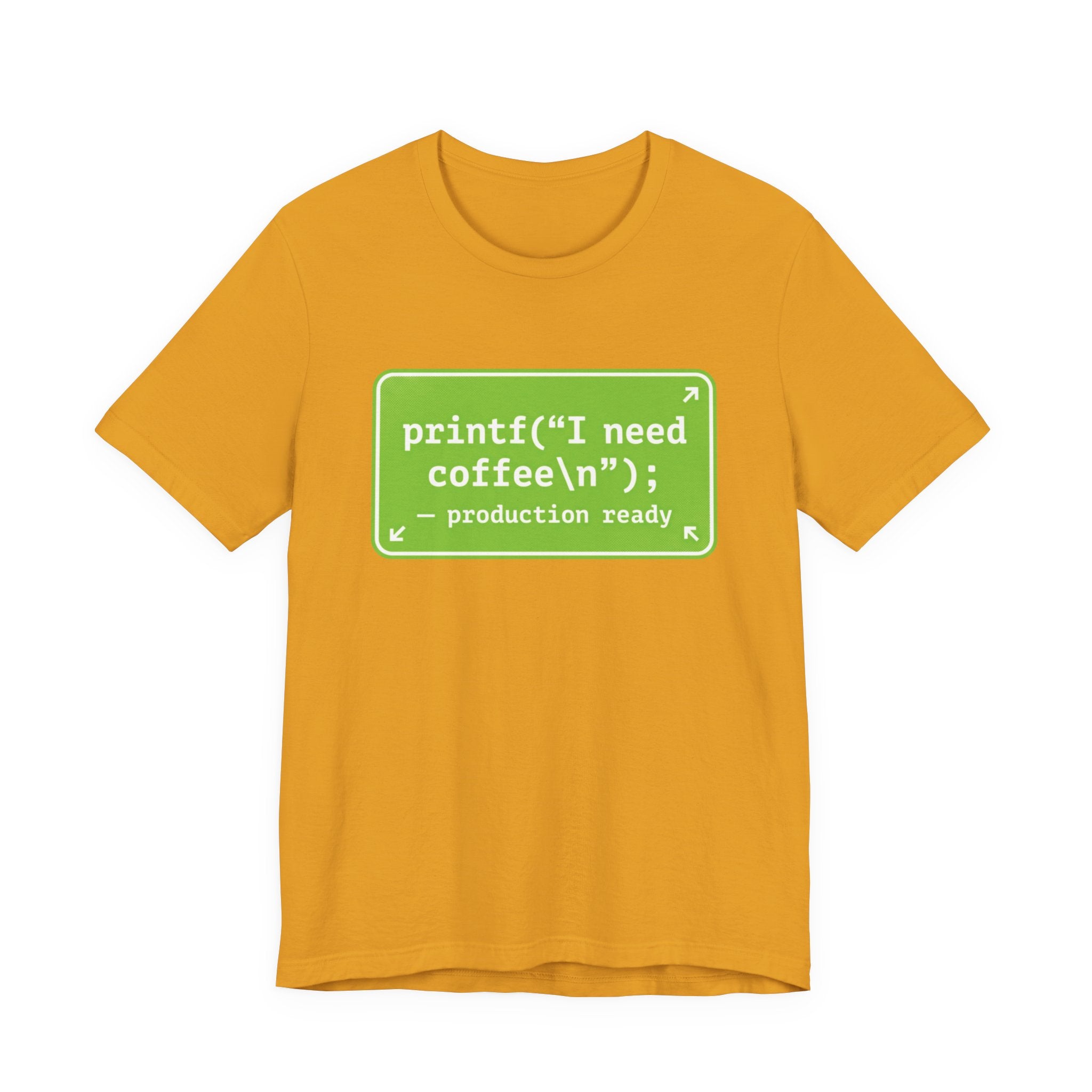 Programmer Coffee Tee — "printf("I need coffee\n");" Coding T‑Shirt