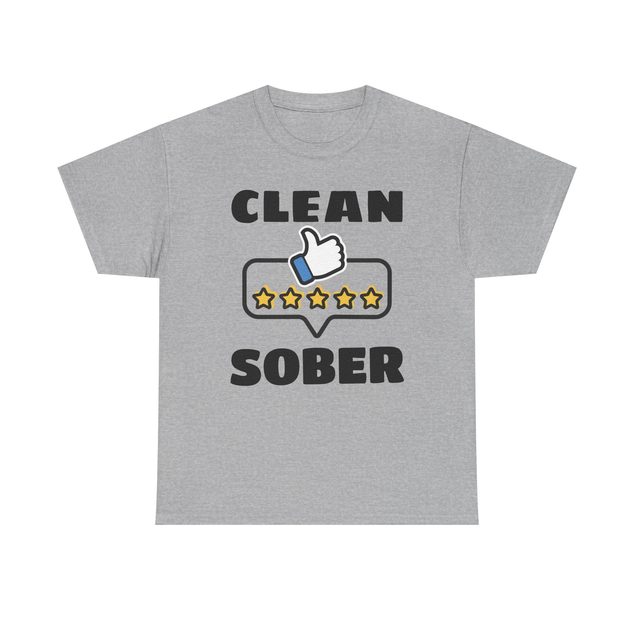 Clean Sober T-Shirt — Recovery Support 5-Star Thumbs Up Tee