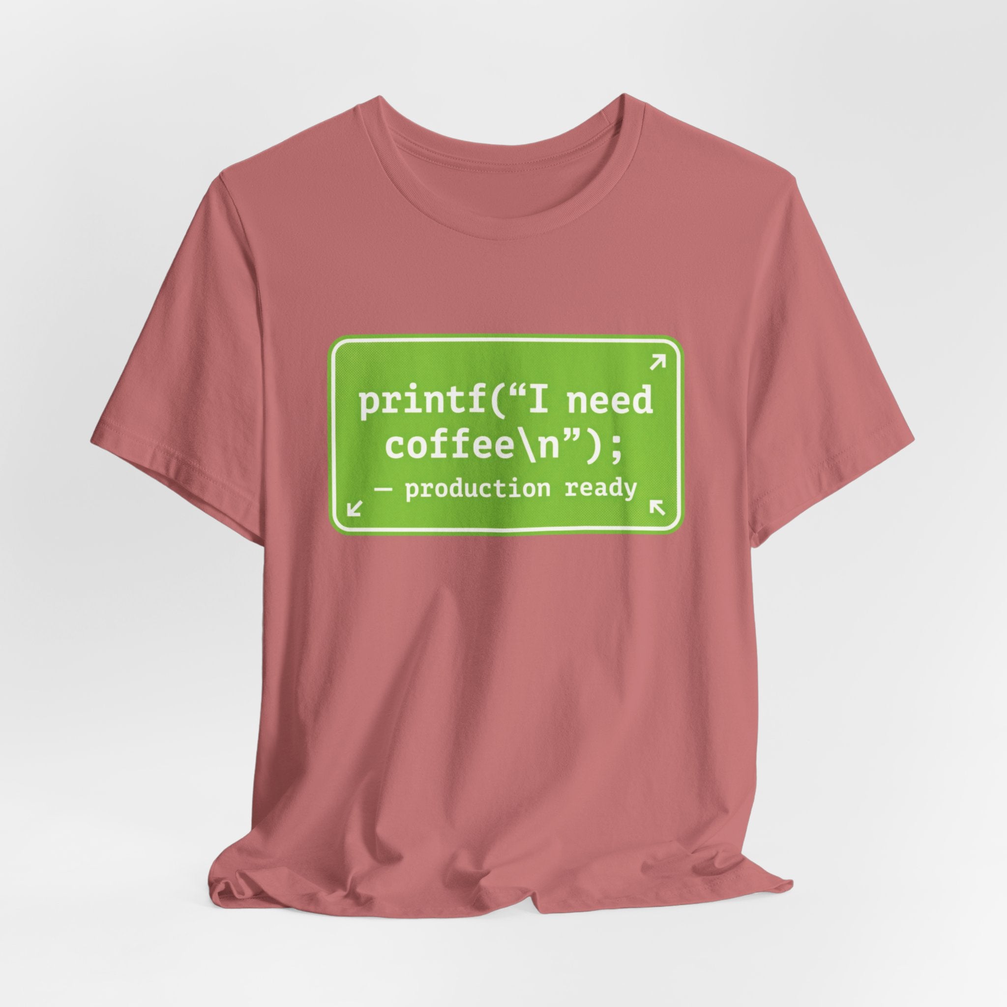 Programmer Coffee Tee — "printf("I need coffee\n");" Coding T‑Shirt