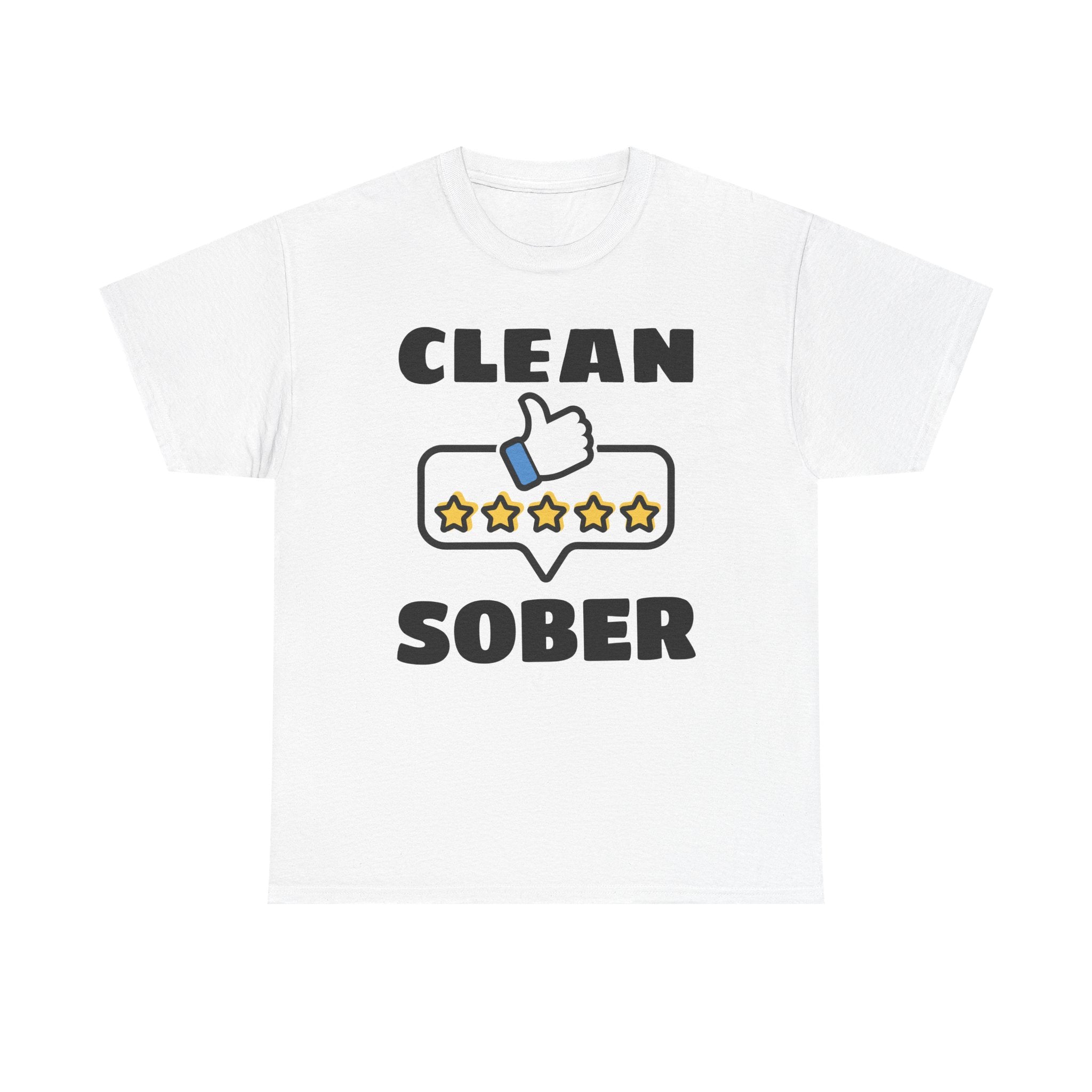 Clean Sober T-Shirt — Recovery Support 5-Star Thumbs Up Tee