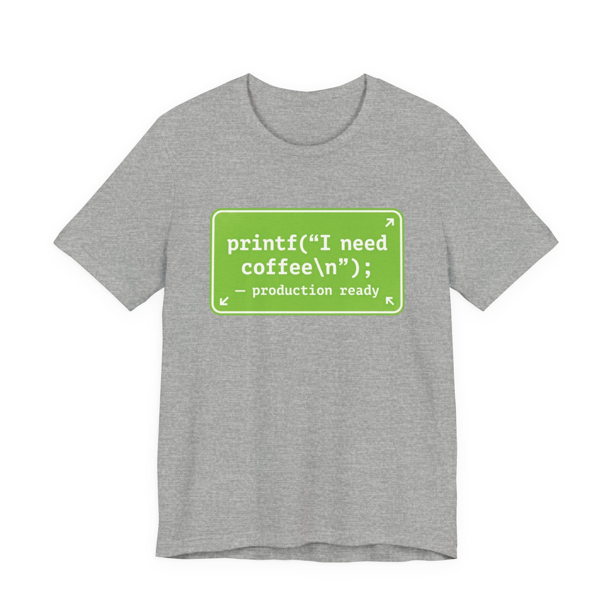 Programmer Coffee Tee — "printf("I need coffee\n");" Coding T‑Shirt