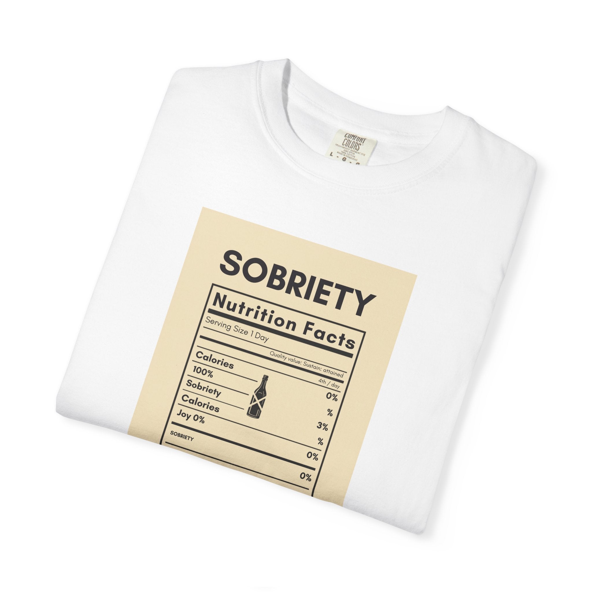 Sobriety Nutrition Facts T-Shirt