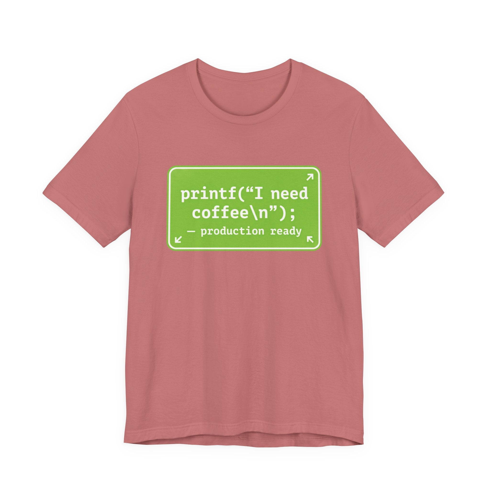 Programmer Coffee Tee — "printf("I need coffee\n");" Coding T‑Shirt