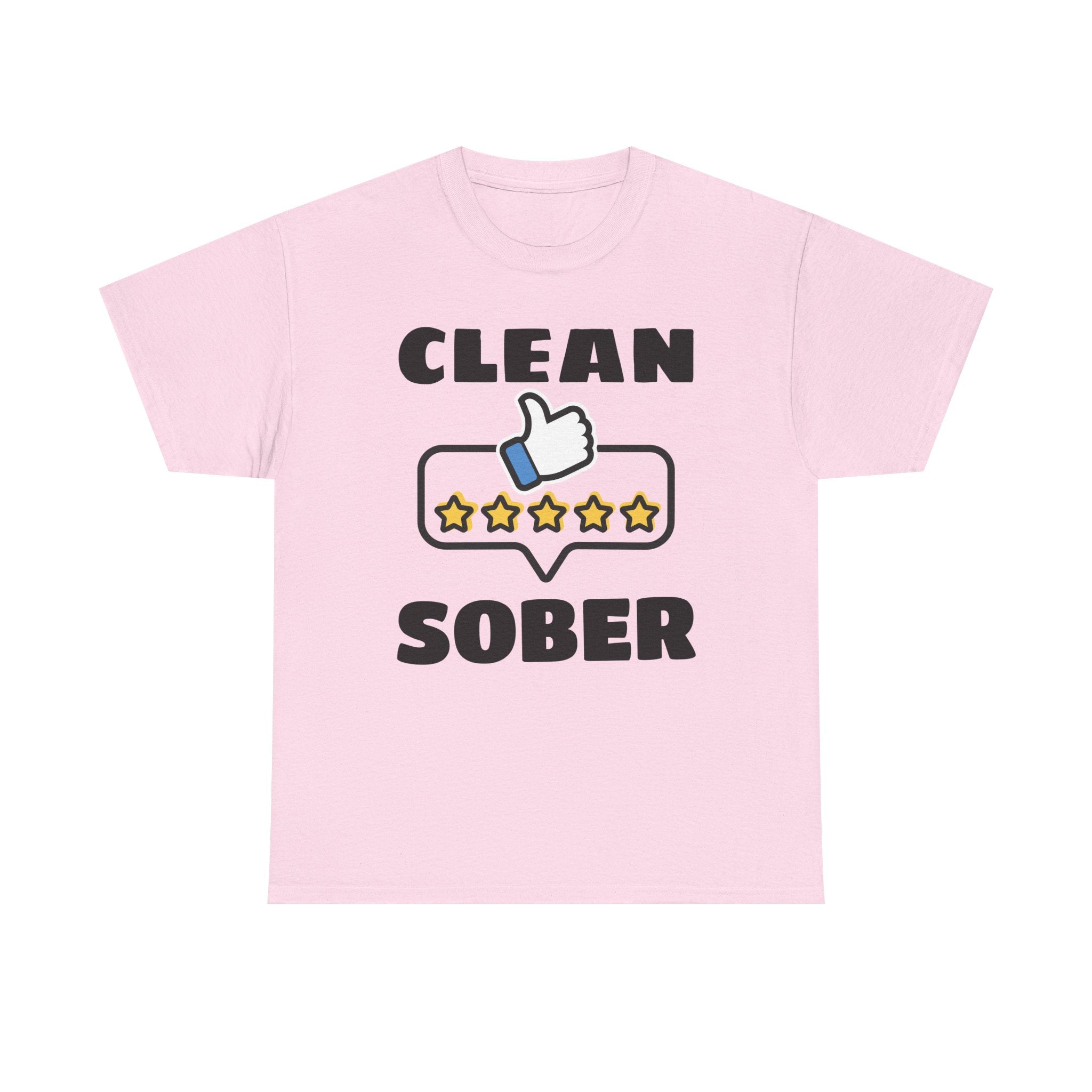 Clean Sober T-Shirt — Recovery Support 5-Star Thumbs Up Tee
